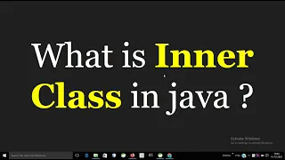 What are Inner Classes Nested Classes in Java