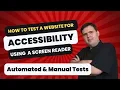 How To Audit a Website for Accessibility using automated and manual testing methods