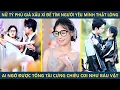 Download Lagu Nữ tỷ phú giả xấu xí tìm người yêu mình thật lòng, ai ngờ được tổng tài cưng chiều coi như báu vật