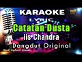 Catatan Dusta - Iis Chandra Karaoke Tanpa Vokal