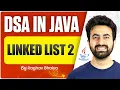 DSA In Java Linked List Part 2 Java in One Shot Linked List in Java