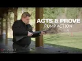 ACTS PROVE Pump Action