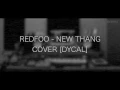 Download Lagu Redfoo - New Thang [DYCAL COVER]