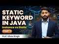 What Is Static Keyword in Java Instance Static Data Members In Java Part 1 Vikas Singh