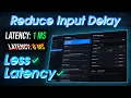 How to Reduce Input Delay Significantly for Gaming ADVANCED
