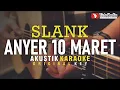 Download Lagu anyer 10 maret - slank (akustik karaoke)