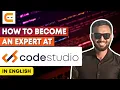 How To Become An Expert At CodeStudio Tips To Become Expert At Codestudio CodingNinjasIndia
