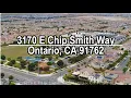 Ontario California Home FOR SALE 3170 E Chip Smith Way Ontario CA 91762 House tour Ontario
