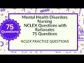 Mental Health Disorders Nursing Questions and Answers NCLEX Review Test 75 Questions