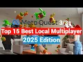 Top 15 Best Local Multiplayer Games On The Meta Quest 2 3 3s for New Users - 2025 Edition