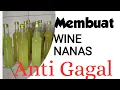 Download Lagu CARA PALING MUDAH MEMBUAT WINE NANAS RUMAHAN‼️