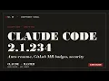 Claude Code 2 1 234 Auto-resume GitLab MR badges security hardening and dozens of fixes Claude