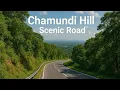 Lagu Mysuru Chamundi Hills | Scenic Ride to Chamundi Betta | Mysuru