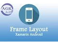 Xamarin Android - 5 FrameLayout