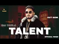 Download Lagu TALENT ( OFFICIAL VIDEO) Gur PABLA | THE GAME | Latest Punjabi song 2025