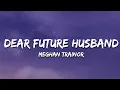 Download Lagu Meghan Trainor - Dear Future Husband (Lyrics)