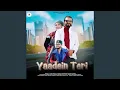 Lagu Yaadein Teri