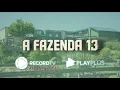 Download Lagu CHAMADA A FAZENDA 13 | RECORD TV EUROPA
