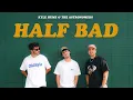 Download Lagu The Astronomers \u0026 Kyle Hume - Half Bad (Official Audio + Lyric Video)