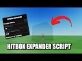 Hitbox expander script - works on all game