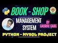 Book Shop Management System Python Mysql Project By Gaurav Garg