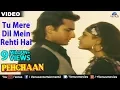 Download Lagu Too Mere Dil Mein (Pehchaan)