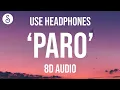 NEJ' - Paro (8D AUDIO)
