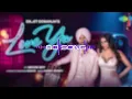 Love Ya (8D Song) | Diljit Dosanjh | Mouni Roy
