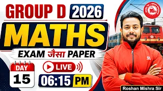 RRB Group D Math 2026 |🔥Expected Paper Day 15 | Roshan Mishra Sir