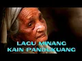 Download Lagu LAGU MINANG KAIN PANDUKUANG