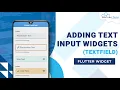 How to Get User Input in Flutter Application TextField Flutter Widget