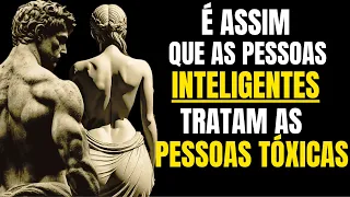 11 maneiras inteligentes de lidar com pessoas tóxicas | Filosofia Estóica