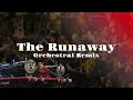 Lagu The Runaway Theme - Orchestral Cover