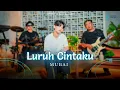Lagu Luruh Cintaku - Mubai (Official Live Music)