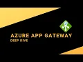 Azure application Gateway Deep dive