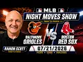 Orioles vs Red Sox MLB Betting Odds Picks 26 Night Moves Show
