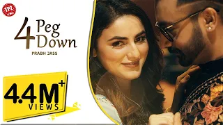 4 PEG DOWN : PRABH JASS (Official Video) | Romaana | Man Romana | Latest Punjabi Songs 2020