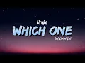 Download Lagu Drake – Which One (Lyrics) feat. Central Cee