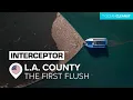 Interceptor 007 Faces the First Rain Event in LA stops 35 000 lbs of waste The Ocean Cleanup