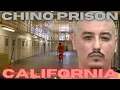 CALIFORNIA S WORST PRISON CHINO CORRECTIONAL PRISON INMATES ON LOCKDOWN Episode 372