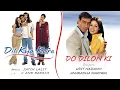 Download Lagu Do Dilon Ki Best Audio Song - Dil Kya Kare|Ajay Devgan|Kajol|Udit Narayan|Jatin-Lalit