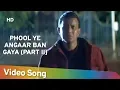 Lagu Phool Ye Angaar Ban Gaya (Part II) | Phool Aur Angaar (1993) | Mohd. Aziz Popular Music | Sad Song