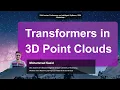 Transformers in 3D point clouds