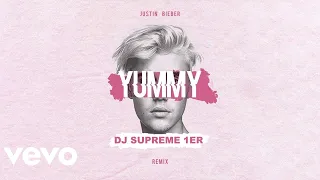 justin bieber yummy dj supreme1er remix