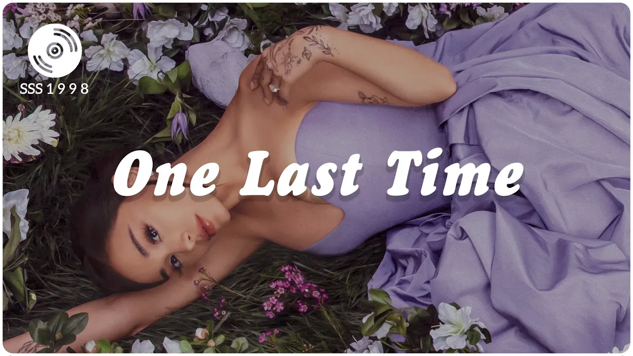 (1 HOUR) ONE LAST TIME 珊瑚海 | ARIANA GRANDE