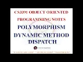 DYNAMIC METHOD DISPATCH NOTES CS3391 OBJECT ORIENTED PROGRAMMING NOTES 2021 REGULATION CSE