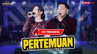 pertemuan simpatik music fira cantika x irwan krisdiyanto official music video 