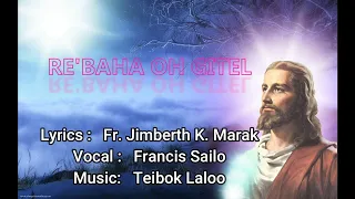 rebaha oh gitel achik brothers official lyrics video