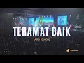 Download Lagu Teramat Baik | Gaby Kaunang