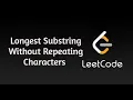 Longest Substring Without Repeating Characters LeetCode Python Solution